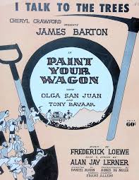 I Talk To The Trees Sheet Music Paint Your Wagon Frederick ...