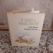 If I Found a Wistful Unicorn by Ann Ashford, Vintage 1978 Hardcover Children's Book - Etsy
