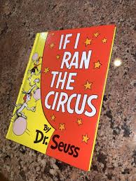 Dr. Seuss If I Ran the Circus Hardcover 1956 RARE book | eBay