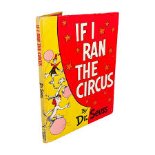IF I RAN THE CIRCUS Dr. Seuss Vintage 1956 Edition Random House | eBay