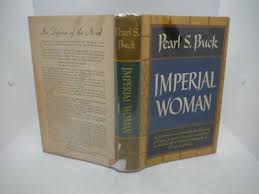 Imperial Woman by Pearl S. Buck, 1956 Hardcover, Book Club Edition, Good | eBay