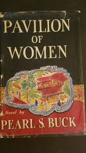 PAVILION of WOMEN by PEARL S BUCK John Day 1946 Hardcover BCE | eBay