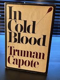 In Cold Blood • 1st Edition, First Printing (stated)• Truman ...