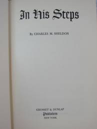 VTG WWJD CHRISTIAN Book IN HIS STEPS" by Charles M. Sheldon ...