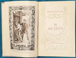 In His Steps by Charles M. Sheldon HC, Altemus Philadelphia ...