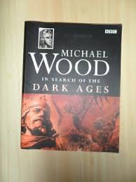 In Search of the Dark Ages (Classics) By MICHAEL WOOD | eBay