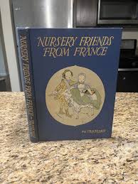 Nursery Friends From France, My Travelship, Vintage Book ...