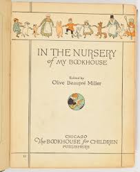 My Bookhouse by Olive Beaupré Miller.: Good Hardcover (1920 ...