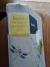 Insects: The Yearbook of Agriculture 1952 by Stefferud, Alfred editor: Good Hardcover (1952) 1st Edition | Grandma Betty's Books