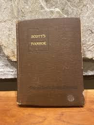 Scott's Ivanhoe, Sir Walter Scott, Bart, Published in 1900 By Macmillan Old | eBay