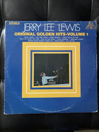 Jerry Lee Lewis Original Golden Hits Volume 1 LP. Vinyl Is ...