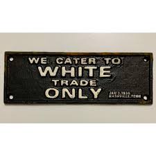 Sold at Auction: Dated 1938 Black Americana Cast Iron Segregation Sign