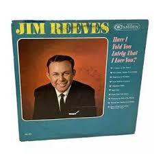 RCA Camden | Media | Jim Reeves Have I Told You Lately That ...