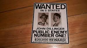 JOHN DILLINGER WANTED POSTER STICKER GANGSTER | eBay