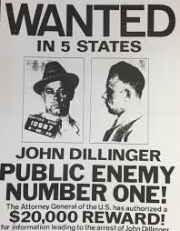WANTED POSTER FOR JOHN DILLINGER (COPY) by ATTORNEY GENERAL ...