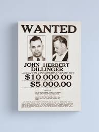 "John Dillinger Wanted Poster" Canvas Print for Sale by ...