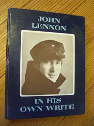 IN HIS OWN WRITE, 1st Ed., JOHN LENNON, SIMON & SCHUSTER ...