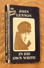 JOHN LENNON IN HIS OWN WRITE by John Lennon: Very good ...