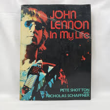 John Lennon in My Life by Nicholas Schaffner and Peter ...