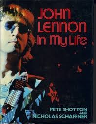 John Lennon in My Life - Shotton, Pete; Schaffner, Nicholas ...