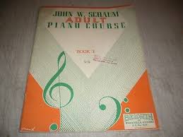 JOHN W. SCHAUM ADULT PIANO COURSE BOOK I Sheet Music Song Book | eBay