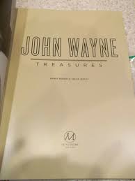 John Wayne Treasures Featuring a Collection of Memorabilia ...