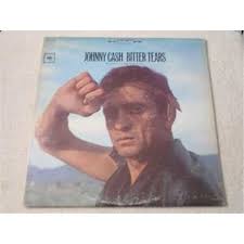 Johnny Cash - Bitter Tears Vinyl LP Record For Sale