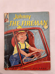 JOHNNY THE FIREMAN Rand McNally Tip Top Elf 1954 Rebecca Sprinkle GA40 | eBay