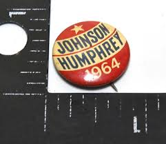 VINTAGE JOHNSON / HUMPHREY 1964 CAMPAIGN PINBACK BUTTON | eBay