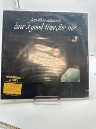 Jonathan Edwards Have a Good Time for me Vinyl Record | eBay