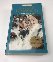 JUBAL SACKETT A Novel By L'Amour, Louis GOOD ...