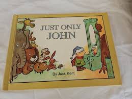 Just Only John By Jack Kent-1968 Parents' Magazine Press HC ...