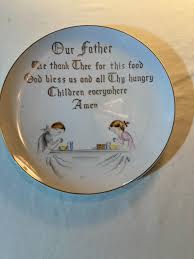Porcelain VTG Prayer Plate " Our Father, We Thank Thee for ...