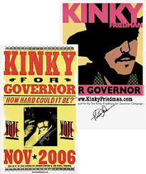 Kinky Friedman Signed Texas Campaign Posters