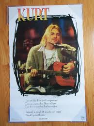 KURT COBAIN (1967-1994) "I'm not like them but I can pretend ..." Poster NIRVANA | eBay