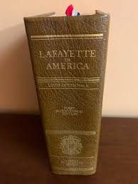 Lafayette In America, First Bicentennial Edition by Louis ...