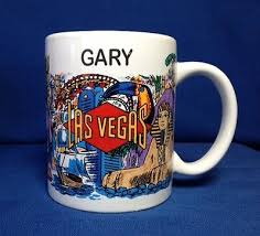 GARY" NAME, LAS VEGAS COFFEE MUG, 11 oz. CUP, PERSONALIZED ...