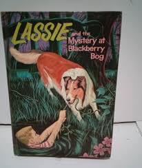LASSIE AND THE MYSTERY AT BLACKBERRY BOG | eBay