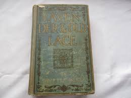LAVEN-DER & OLD LACE book 1902 Myrtle Reed | eBay