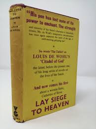 Lay Siege to Heaven: A Novel of Saint Catherine of Siena. by ...