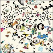 LED ZEPPELIN - III - VINYL LP – Rock & Roll Hall of Fame ...