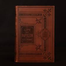 1879 The History of Napoleon Bonaparte Horne Townshend Vernet Illustrated