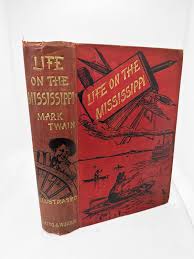 Life on the Mississippi by Twain (Mark, pseud. Samuel ...