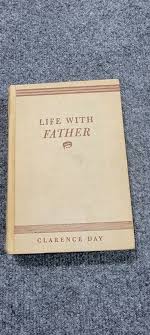 Life With Father, Clarence Day, 1936, Hardcover | eBay
