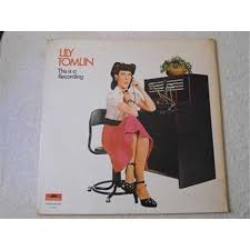 Lily Tomlin - This Is A Recording LP Vinyl Record For Sale