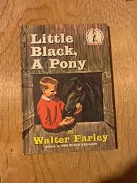 Little Black, a Pony by Walter Farley: Near Fine Hardcover ...