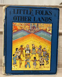 Little Folks of Other Lands DeLuxe Edition by Watty Piper | eBay