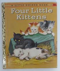 Vintage 1957 FOUR LITTLE KITTENS A Little Golden Book "C ...