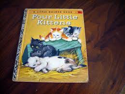 Four Little Kittens 1978 Little Golden Book #322 LGB "A ...