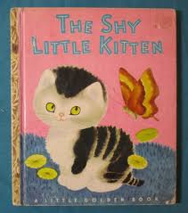1946 THE SHY LITTLE KITTEN "E" Printing LITTLE GOLDEN BOOK ...